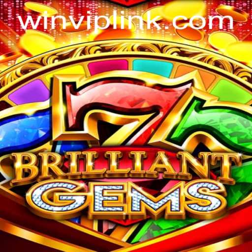 BrilliantGems: Dive into a World of Glittering Adventures with WINVIP