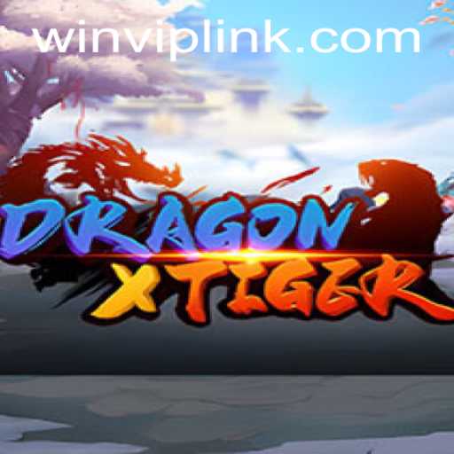 DragonXTiger: The Exhilarating World of Strategy and Adventure